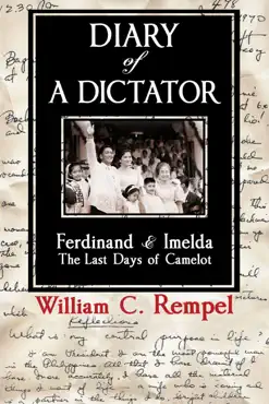diary of a dictator: ferdinand & imelda: the last days of camelot book cover image