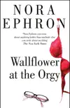 Wallflower at the Orgy sinopsis y comentarios