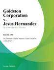 Goldston Corporation v. Jesus Hernandez sinopsis y comentarios