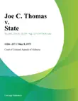Joe C. Thomas v. State sinopsis y comentarios