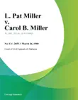 L. Pat Miller v. Carol B. Miller synopsis, comments