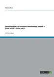 Sociolinguistics of literature: Nonstandard English in Zadie Smith's White Teeth sinopsis y comentarios