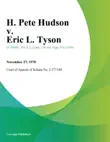 H. Pete Hudson v. Eric L. Tyson synopsis, comments