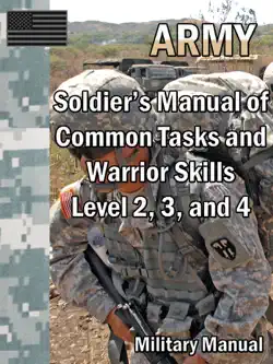 soldier's manual of common tasks and warrior skills: level 2, 3, and 4 book cover image