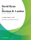 David Hyun v. Herman R. Landon synopsis, comments
