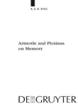 Aristotle and Plotinus On Memory synopsis, comments