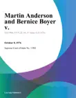 Martin Anderson and Bernice Boyer V. synopsis, comments