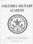 Columbia Military Academy synopsis, comments