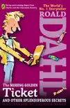 The Missing Golden Ticket and Other Splendiferous Secrets synopsis, comments