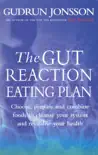 The Gut Reaction Eating Plan synopsis, comments