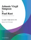 Johnnie Virgil Simpson v. Paul Rast synopsis, comments