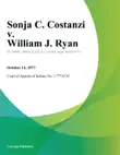Sonja C. Costanzi v. William J. Ryan synopsis, comments