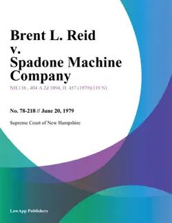brent l. reid v. spadone machine company book cover image