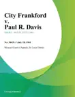 City Frankford v. Paul R. Davis synopsis, comments