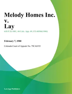 melody homes inc. v. lay book cover image