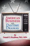 American Business and Daytime Dramas synopsis, comments
