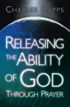 Releasing the Ability of God Through Prayer synopsis, comments