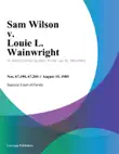 Sam Wilson v. Louie L. Wainwright synopsis, comments