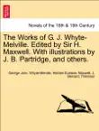 The Works of G. J. Whyte-Melville. Edited by Sir H. Maxwell. With illustrations by J. B. Partridge, and others. VOLUME XXIV synopsis, comments