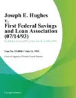 Joseph E. Hughes v. First Federal Savings and Loan Association synopsis, comments