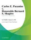 Carlos E. Pacanins v. Honorable Bernard S. Shapiro sinopsis y comentarios