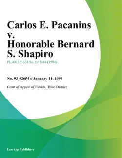 carlos e. pacanins v. honorable bernard s. shapiro imagen de la portada del libro
