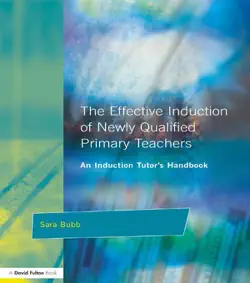 the effective induction of newly qualified primary teachers imagen de la portada del libro