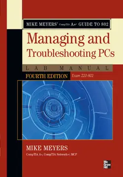 mike meyers' comptia a+ guide to 802 managing and troubleshooting pcs lab manual, fourth edition (exam 220-802) book cover image