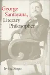 George Santayana synopsis, comments