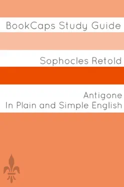 antigone in plain and simple english book cover image