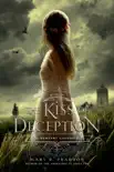 The Kiss of Deception synopsis, comments