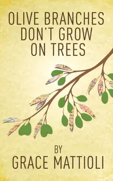olive branches don't grow on trees book cover image