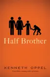 Half Brother synopsis, comments