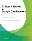 Milton J. Harris v. Joseph Condermann synopsis, comments