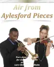 Air from Aylesford Pieces Pure sheet music duet for clarinet and cello arranged by Lars Christian Lundholm synopsis, comments