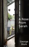 A Rose from Sarah sinopsis y comentarios