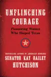 Unflinching Courage synopsis, comments