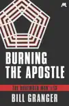 Burning the Apostle sinopsis y comentarios