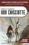 Don Chisciotte illustrato da Gustave Doré sinopsis y comentarios