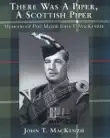 There Was A Piper, A Scottish Piper synopsis, comments