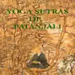 Yoga Sutras de Patanjali synopsis, comments