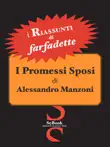 I riassunti di Farfadette - I Promessi Sposi di Alessandro Manzoni synopsis, comments
