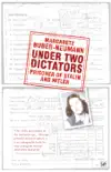Under Two Dictators: Prisoner of Stalin and Hitler sinopsis y comentarios