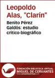 Benito Pérez Galdós: estudio crítico-biográfico sinopsis y comentarios