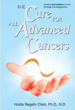 the cure for all advanced cancers imagen de la portada del libro