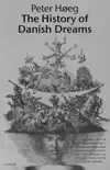 The History Of Danish Dreams sinopsis y comentarios