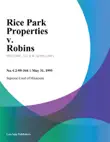 Rice Park Properties v. Robins synopsis, comments