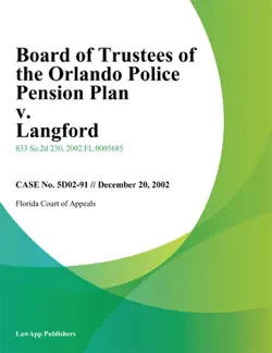 board of trustees of the orlando police pension plan v. langford book cover image