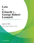 Leta v. Erhardt v. George Robert Leonard synopsis, comments