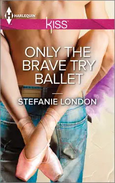 only the brave try ballet book cover image